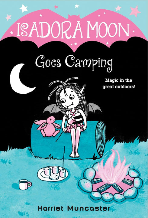 ISADORA MOON GOES CAMPING (ISADORA MOON #2) - MUNCASTER. HARRIET