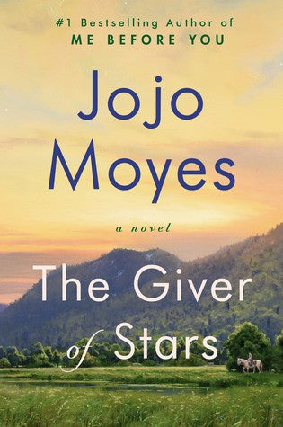 THE GIVER OF STARS - MOYES, JOJO