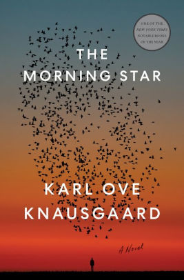 THE MORNING STAR - KNAUSGAARD. KARL OVE