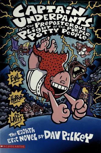 CAPTAIN UNDERPANTS AND THE PREPOSTEROUS PLIGHT OF THE PURPLE PEOPLE
