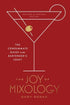 THE JOY OF MIXOLOGY - REGAN. GARY