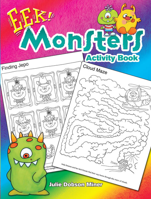 EEK! MONSTERS ACTIVITY BOOK - DOBSON MINER. JULIE