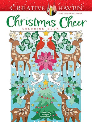 CREATIVE HAVEN CHRISTMAS CHEER COLORING BOOK - TAYLOR. JO