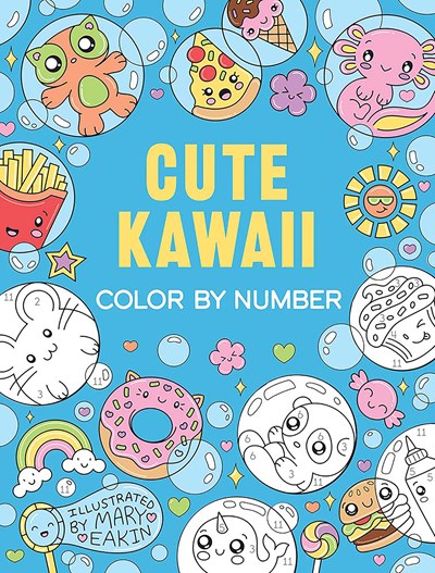 CUTE KAWAII COLOR BY NUMBER - EAKIN. MARY