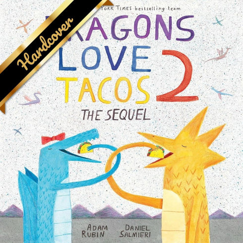 DRAGONS LOVE TACOS 2 RUBIN. ADA M