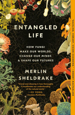 ENTANGLED LIFE - SHELDRAKE. MERLIN