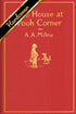 THE HOUSE AT POOH CORNER: CLASSIC GIFT EDITION - MILNE. A. A.