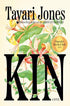 Kin: A Novel (Oprah's Book Club) by Jones. Tayari