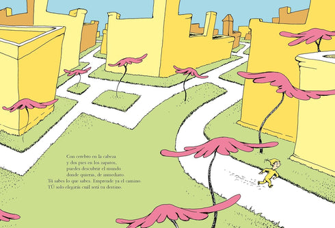 OH, CUAN LEJOS LLEGARAS!/OH, THE PLACES YOU'LL GO - DR. SEUSS