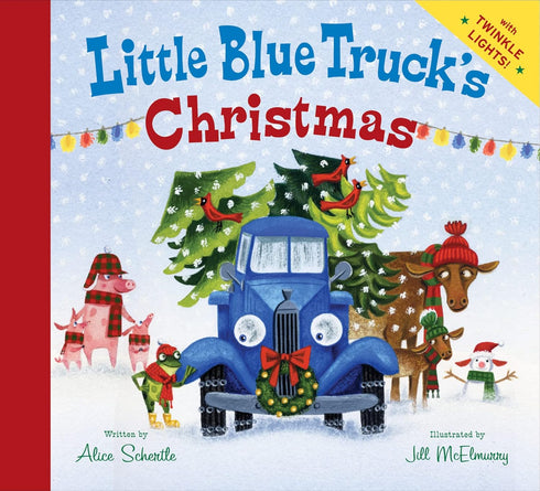 LITTLE BLUE TRUCK'S CHRISTMAS - SCHERTLE. ALICE ; MCELMURRY. JILL