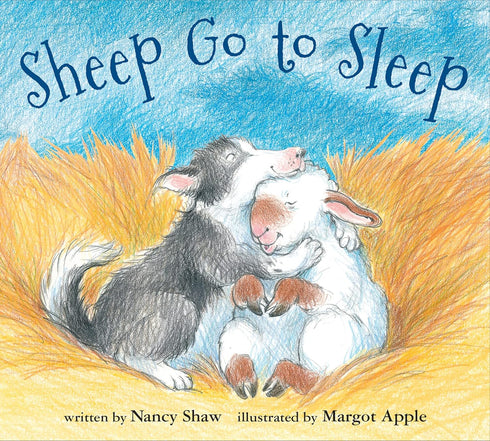SHEEP GO TO SLEEP - SHAW. NANCY E.BOARD BOOK