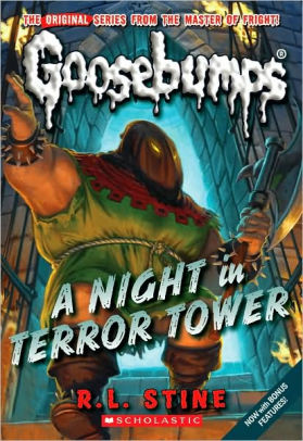 A NIGHT IN TERROR TOWER (CLASSIC GOOSEBUMPS #12) - STINE. R L