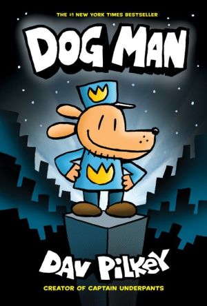 DOG MAN - PILKEY. DAV