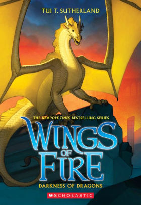 DARKNESS OF DRAGONS (WINGS OF FIRE, BOOK 10), VOLUME 10 - SUTHERLAND. TUI T