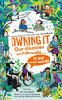 OWNING IT: OUR DISABLED CHILDHOODS IN OUR OWN WORDS - CATCHPOLE. JAMES & LUCY