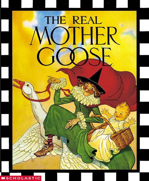 THE REAL MOTHER GOOSE - WRIGHT. BLANCHE