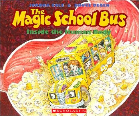 THE MAGIC SCHOOL BUS INSIDE THE HUMAN BODY - COLE. JOANNA ; DEGEN. BRUCE