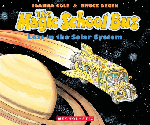 THE MAGIC SCHOOL BUS LOST IN THE SOLAR SYSTEM - COLE. JOANNA ; DEGEN. BRUCE