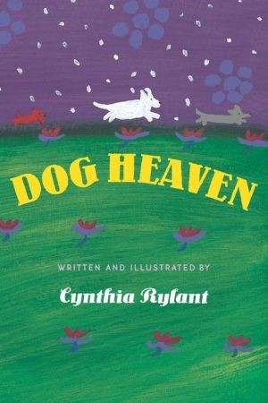 DOG HEAVEN - RYLANT, CYNTHIA CHILDRENS PICTURE BOOK
