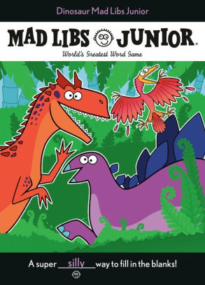 DINOSAUR MAD LIBS JUNIOR: WORL