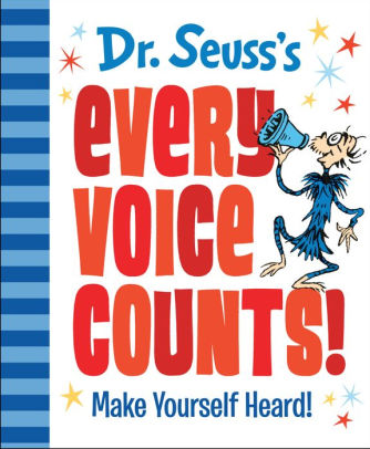 DR SEUSS'S EVERY VOICE COUNTS - DR SEUSS
