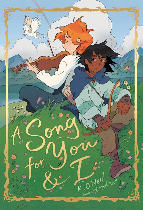 A SONG FOR YOU AND I: (A GRAPHIC NOVEL) - O'NEILL. K.