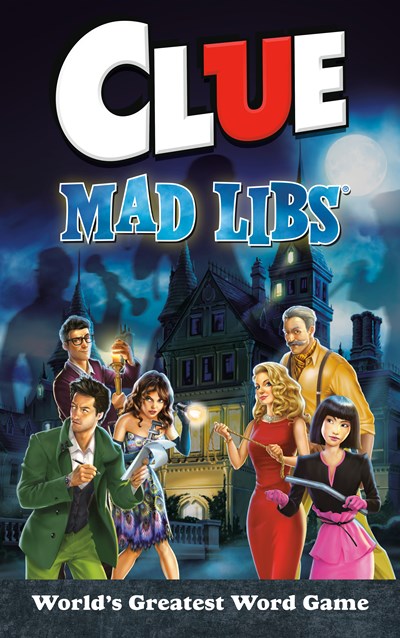 CLUE MAD LIBS: WORLD'S GREATEST WORD GAME - SEIM. LINDAY