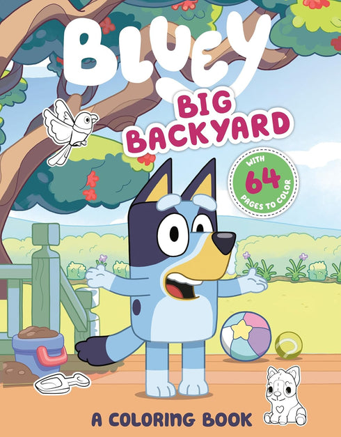 BLUEY: BIG BACKYARD: A COLORING BOOK - PENGUIN YOUNG READERS