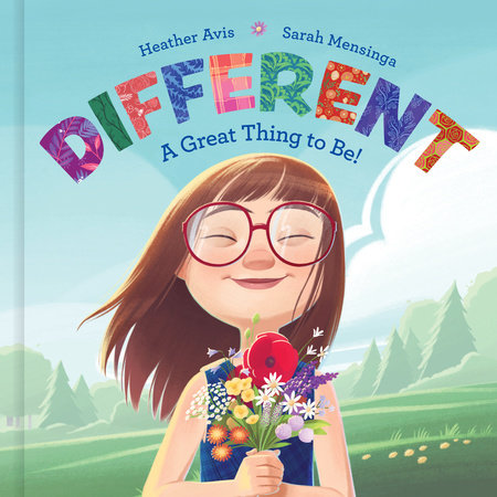 DIFFERENT: A GREAT THING TO BE! - AVIS. HEATHER; MENSINGA. SARAH