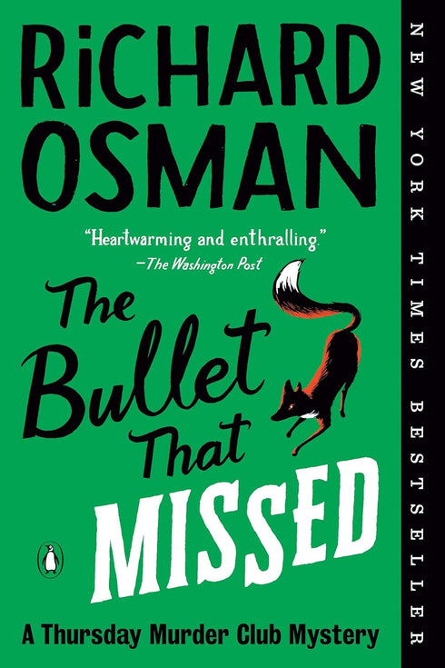THE BULLET THAT MISSED: A THURSDAY MURDER CLUB MYSTERY - OSMAN. RICHARD