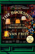 THE BOOKSHOP: A HISTORY OF THE AMERICAN BOOKSTORE - FRISS. EVAN