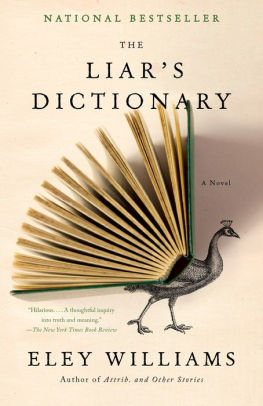 THE LIAR'S DICTIONARY - WILLIAMS. ELEY