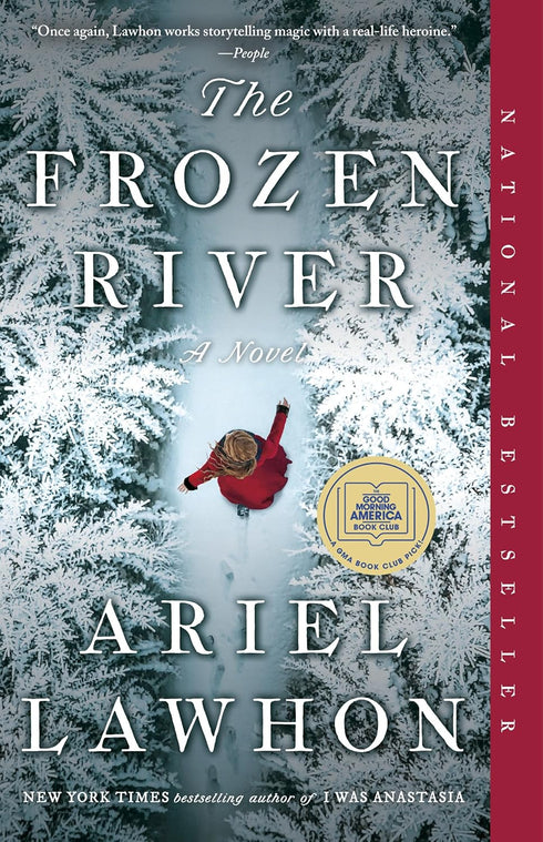 THE FROZEN RIVER: A GMA BOOK CLUB PICK - LAWHON. ARIEL