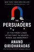 THE PERSUADERS - GIRIDHARADAS. ANAND