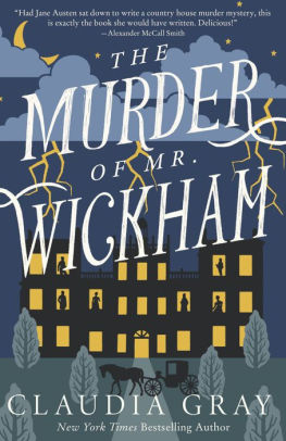 THE MURDER OF MR. WICKHAM - GRAY, CLAUDIA