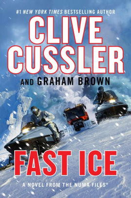 FAST ICE - CUSSLER. CLIVE ; BROWN. GRAHAM