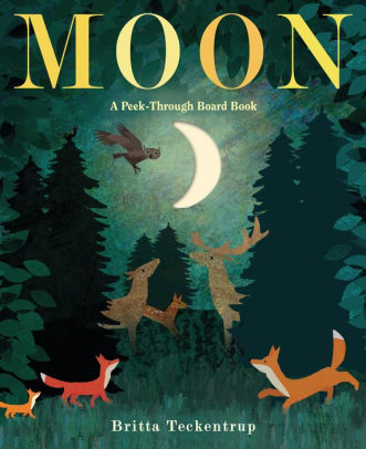 MOON: A PEEK-THROUGH BOARD BOOK - TECKENTRUP. BRITTA