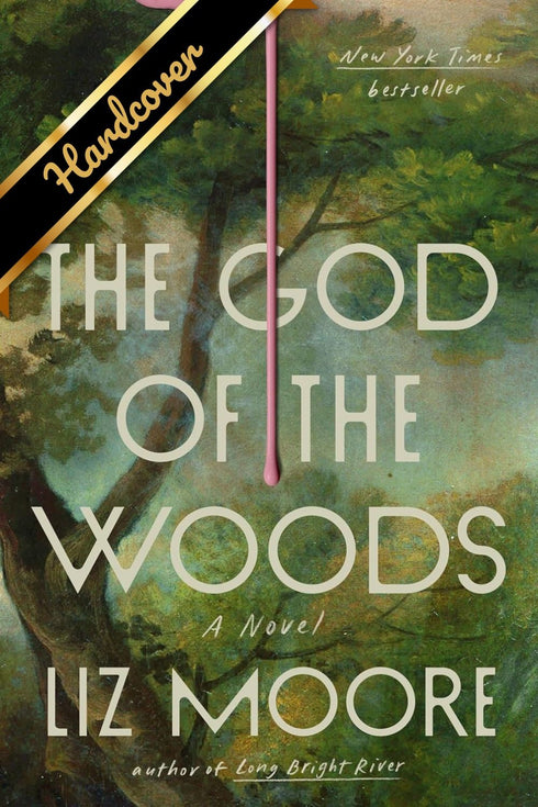 THE GOD OF THE WOODS - MOORE. LIZ