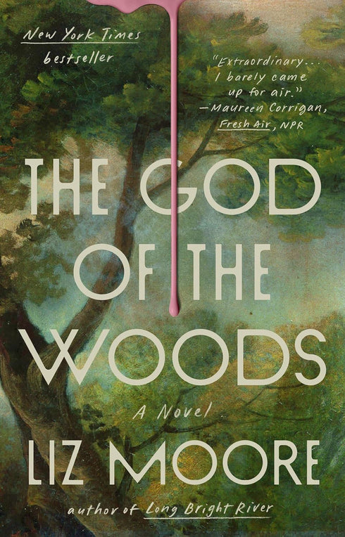 THE GOD OF THE WOODS - MOORE. LIZ