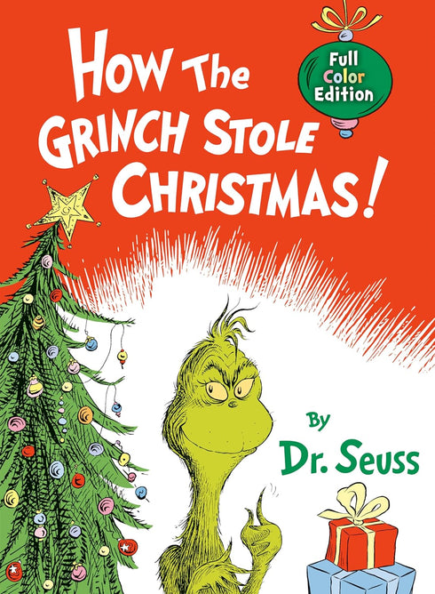 HOW THE GRINCH STOLE CHRISTMAS!: FULL COLOR JACKETED ED. - DR. SEUSS