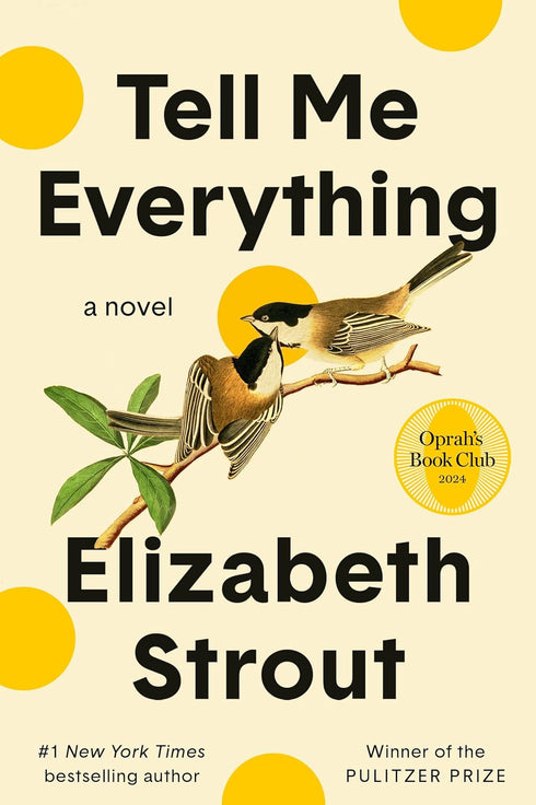 TELL ME EVERYTHING - STROUT. ELIZABETH