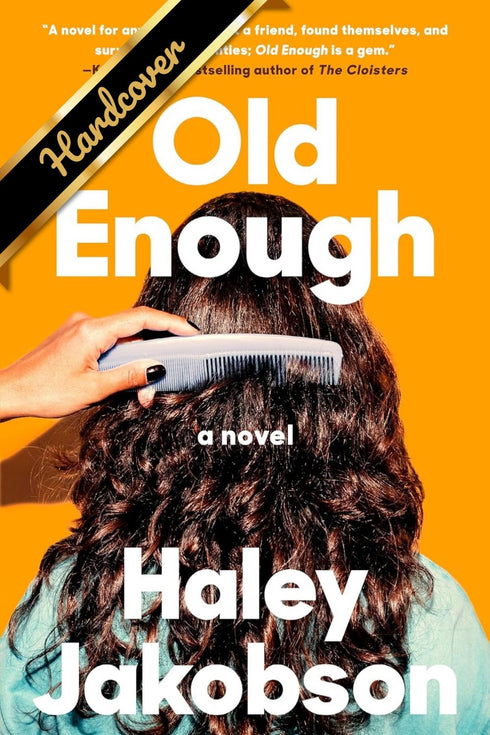 OLD ENOUGH - JAKOBSON. HALEY