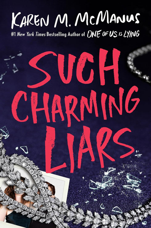 SUCH CHARMING LIARS - MCMANUS. KAREN M.