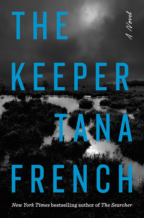 "The Keeper" A Novel by French, Tana by Hardback