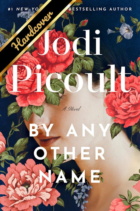 BY ANY OTHER NAME - PICOULT. JODI