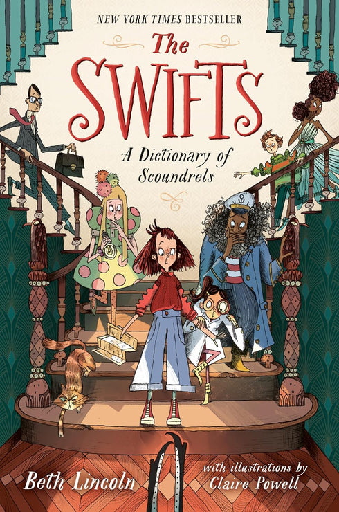 THE SWIFTS: A DICTIONARY OF SCOUNDRELS - LINCOLN. BETH ; POWELL. CLAIRE