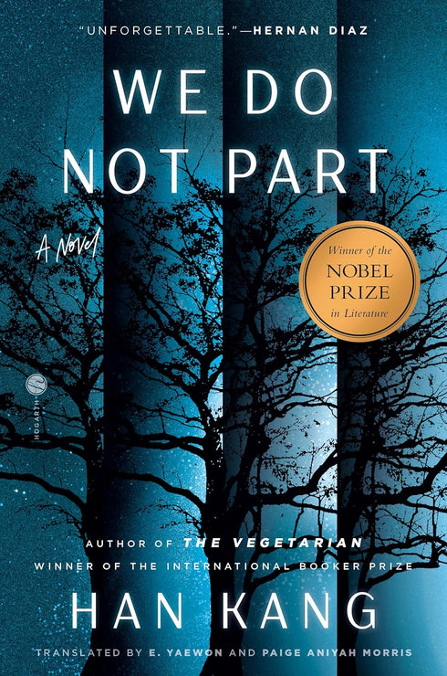 WE DO NOT PART: A NOVEL - KANG. HAN