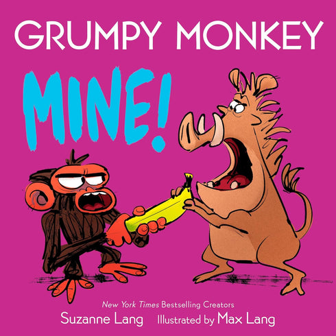 GRUMPY MONKEY MINE! - LANG. SUZANNE & MAX
