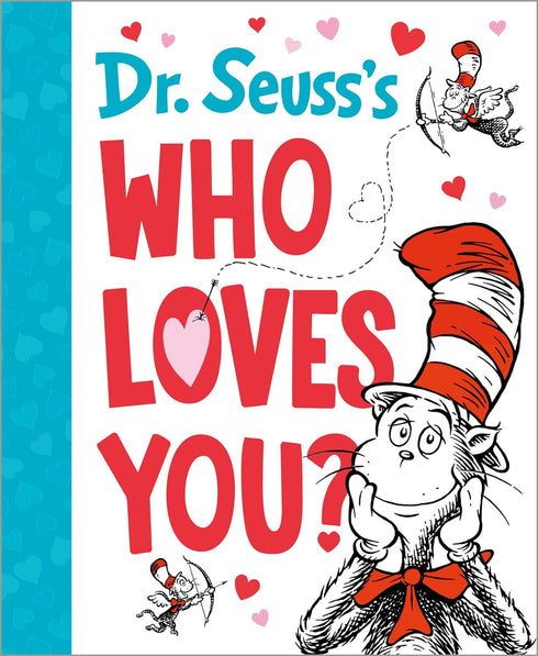 DR. SEUSS'S WHO LOVES YOU?