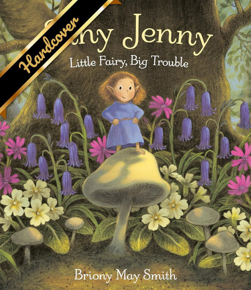 TINY JENNY: LITTLE FAIRY, BIG TROUBLE - SMITH. BRIONY MAY